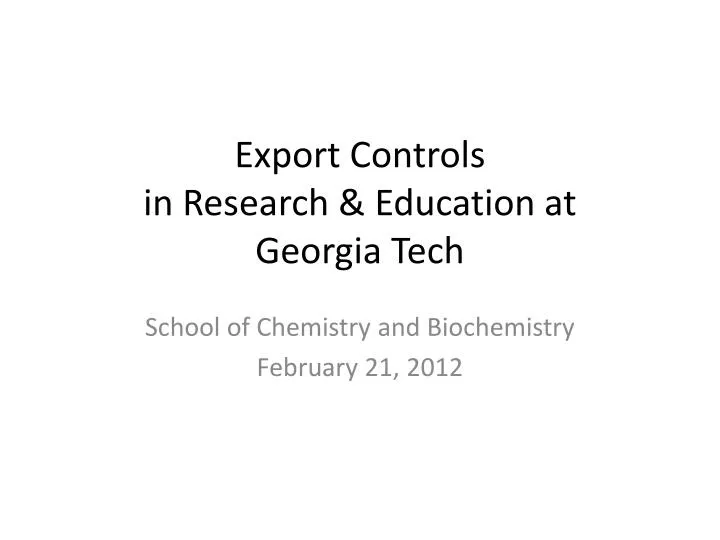 export controls in research education at georgia tech