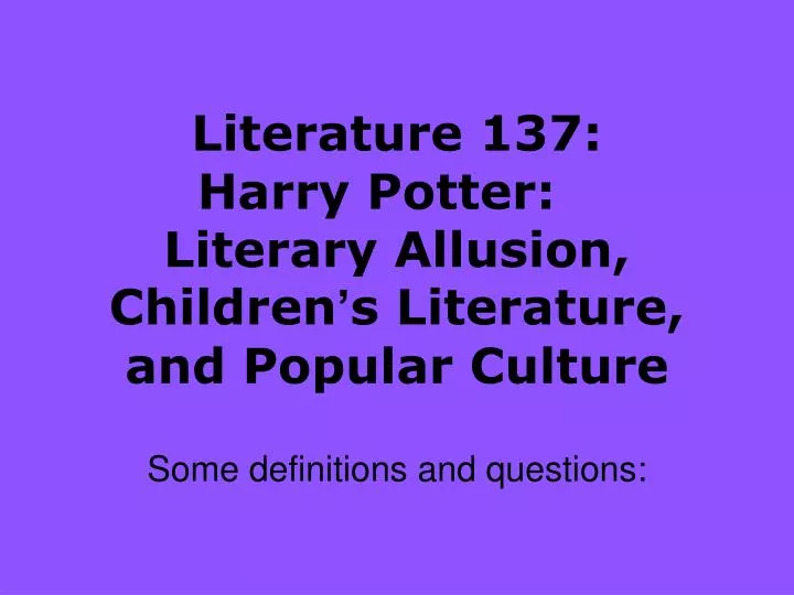 literature 137 harry potter literary allusion children s literature and popular culture