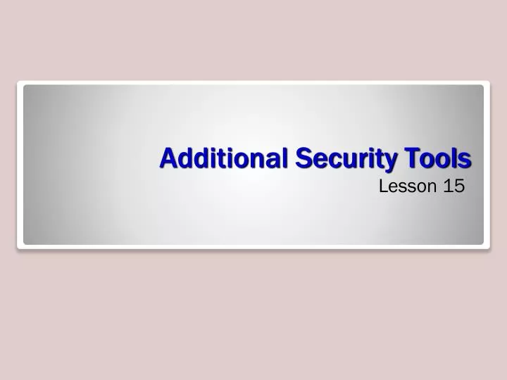 additional security tools