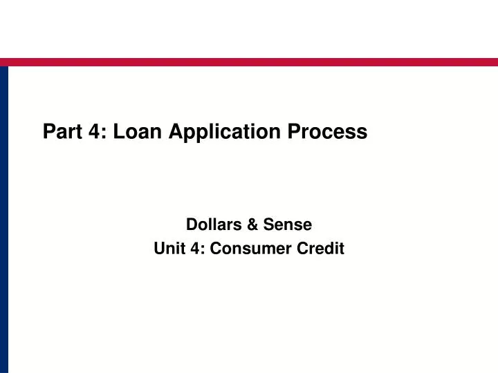 part 4 loan application process