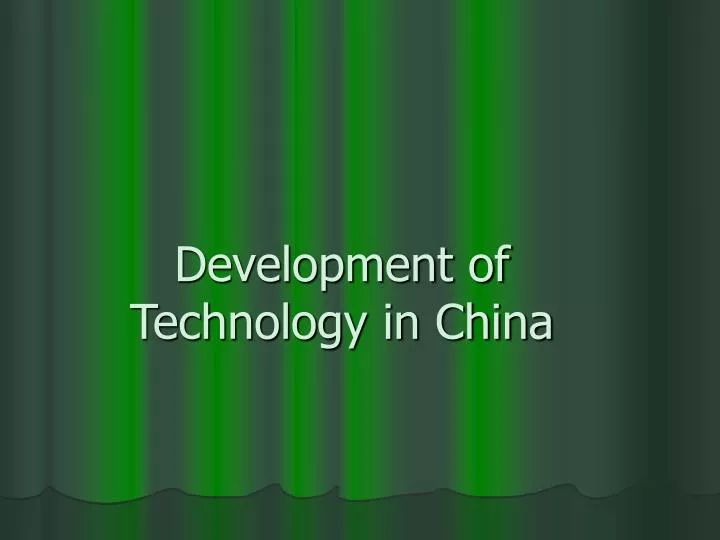 development of technology in china