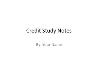 Credit Study Notes