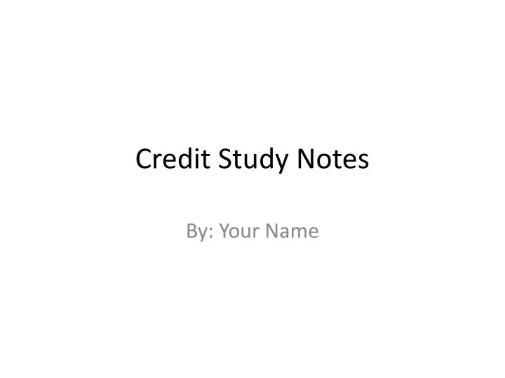 credit study notes
