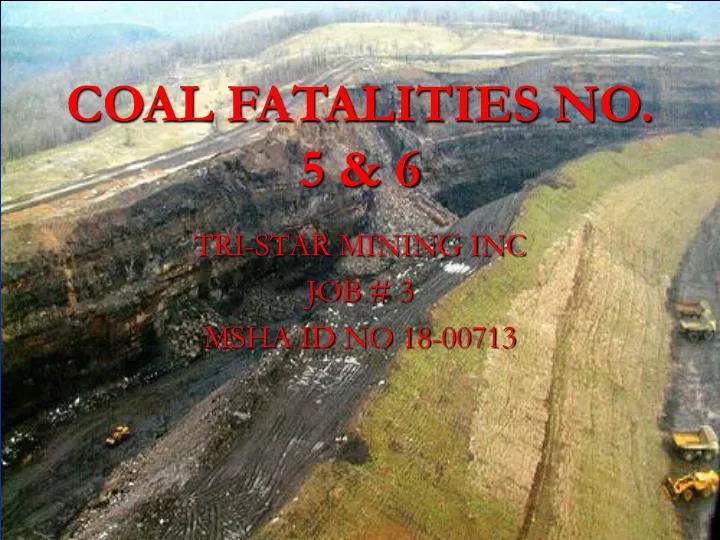 coal fatalities no 5 6