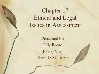 Chapter 17 Ethical and Legal Issues in Assessment