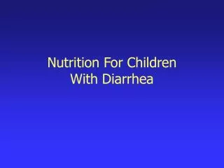 Nutrition For Children With Diarrhea