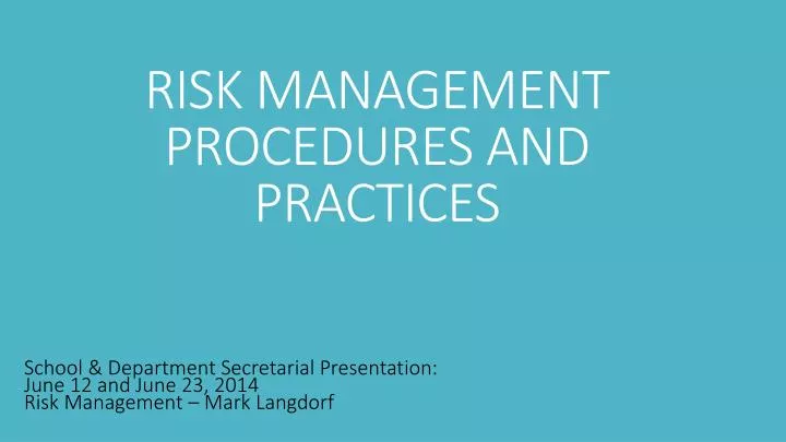 risk management procedures and practices