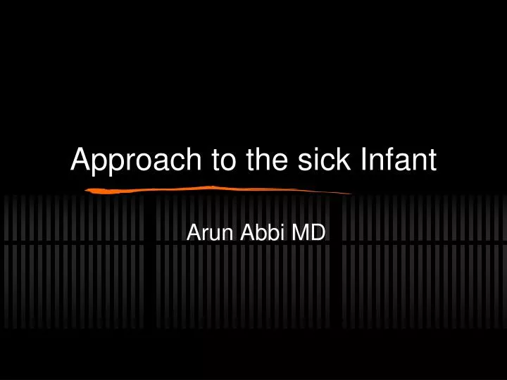 approach to the sick infant