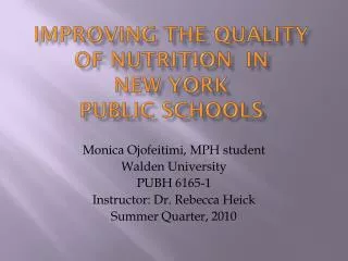 Improving the Quality of Nutrition in New York Public Schools