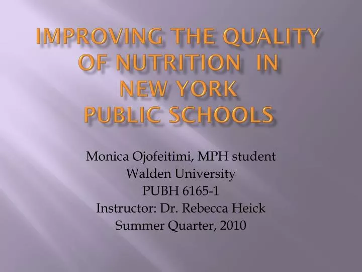 improving the quality of nutrition in new york public schools