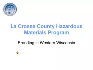 La Crosse County Hazardous Materials Program