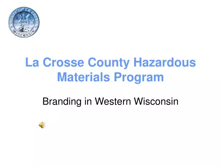 la crosse county hazardous materials program