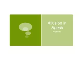 Allusion in Speak