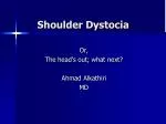 Shoulder Dystocia - slide 1