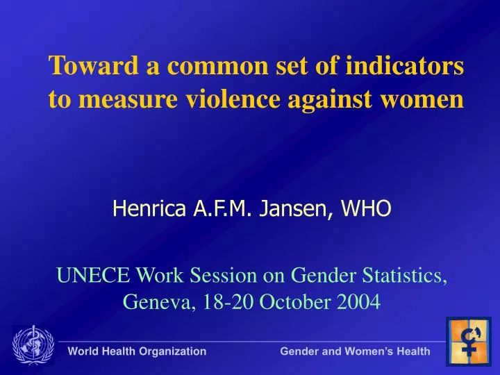 toward a common set of indicators to measure violence against women