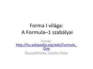 forma i vil ga a formula 1 szab lyai