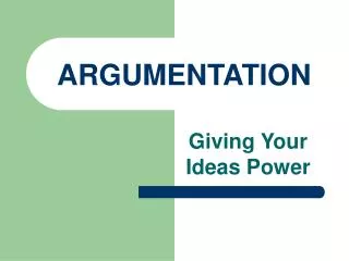 ARGUMENTATION