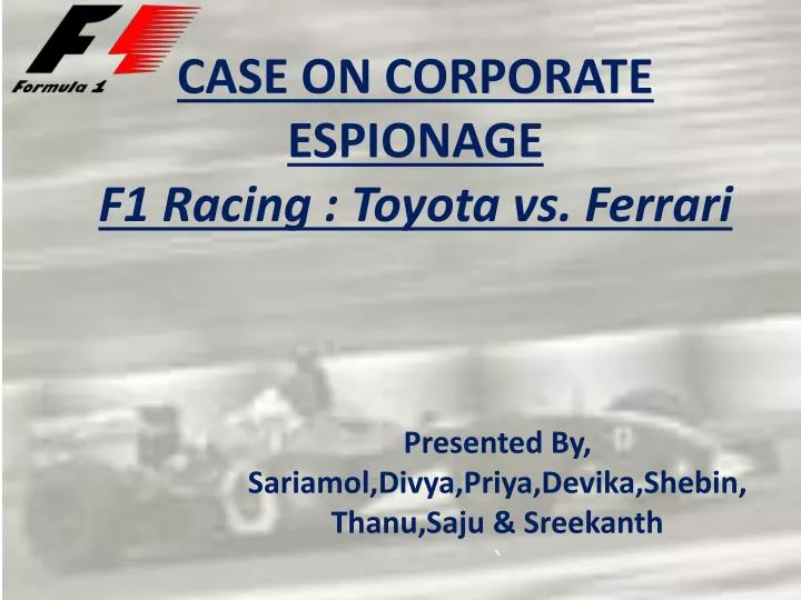 case on corporate espionage f1 racing toyota vs ferrari