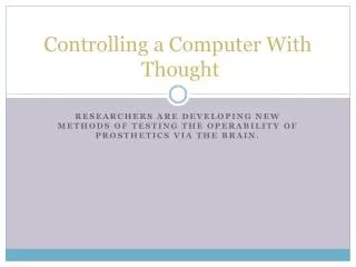 Controlling a Computer With Thought