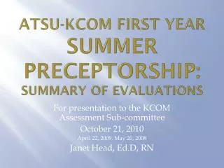 ATSU-KCOM First Year Summer Preceptorship : Summary of Evaluations