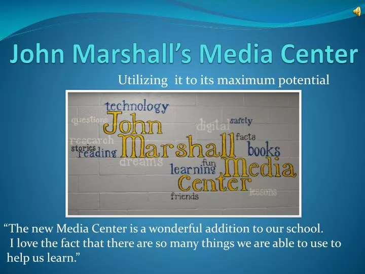 john marshall s media center