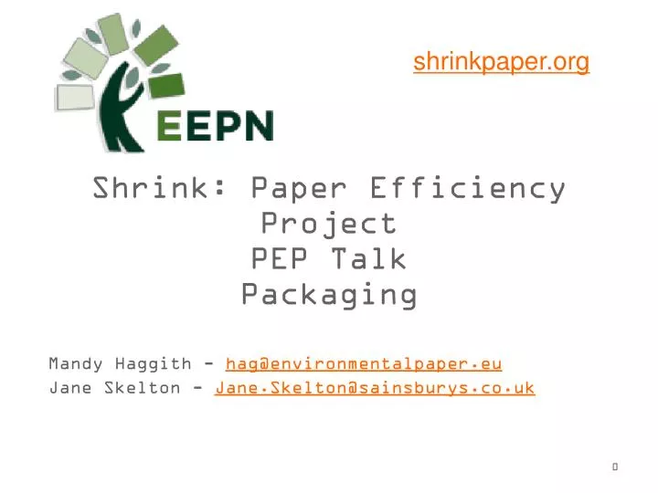 shrink paper efficiency project pep talk packaging