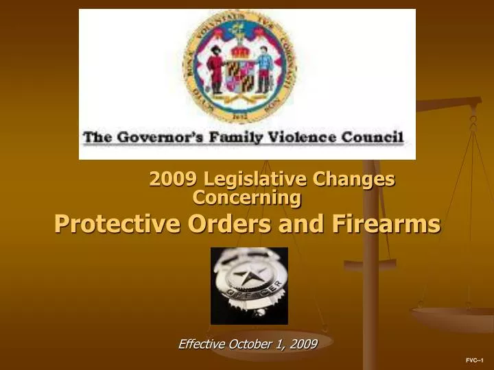 2009 legislative changes concerning protective orders and firearms effective october 1 2009