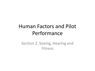 Human Factors and Pilot Performance