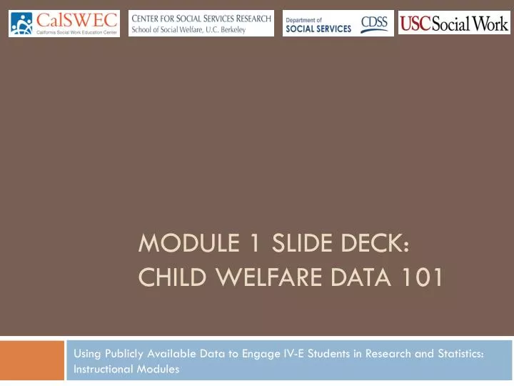 module 1 slide deck child welfare data 101