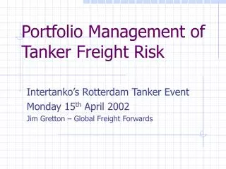Portfolio Management of Tanker Freight Risk