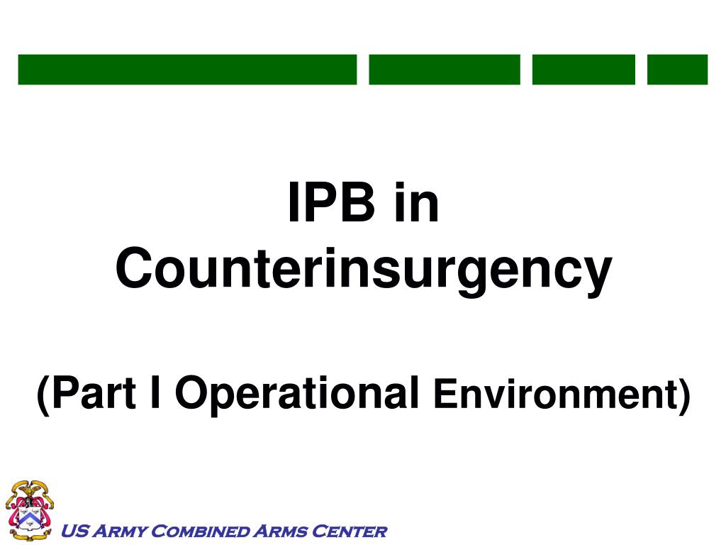 Ipb Powerpoint PPT - IPB in Counterinsurgency (Part I Operational Environment ...