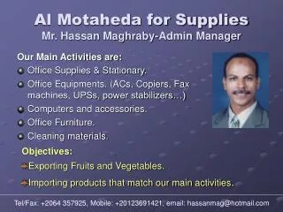 Al Motaheda for Supplies Mr. Hassan Maghraby-Admin Manager