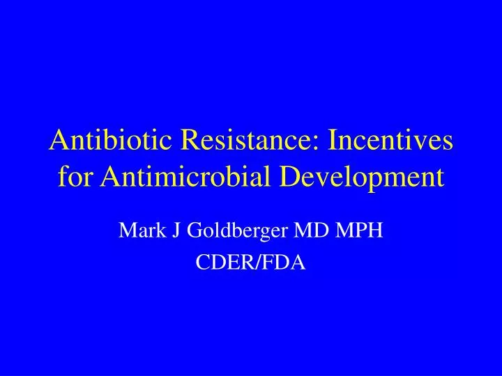 antibiotic resistance incentives for antimicrobial development