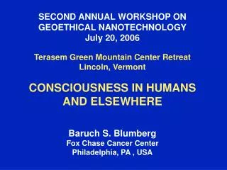 SECOND ANNUAL WORKSHOP ON GEOETHICAL NANOTECHNOLOGY July 20, 2006