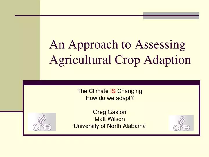 an approach to assessing agricultural crop adaption