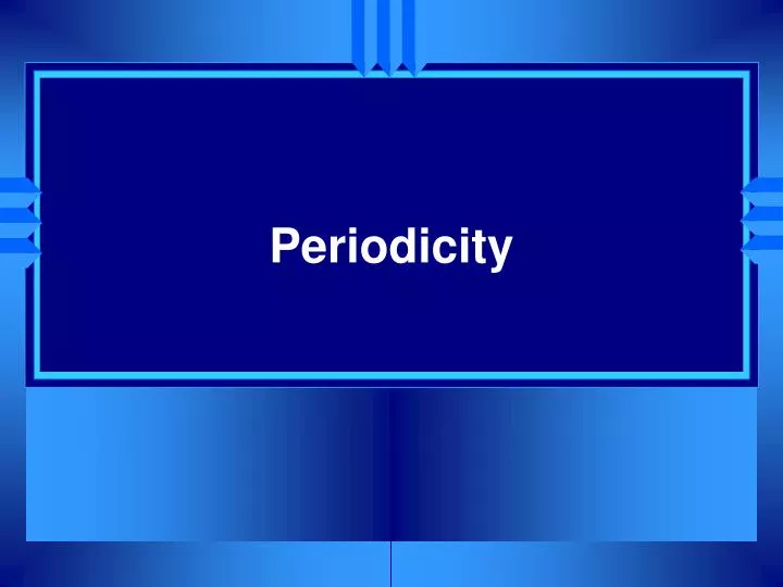 periodicity