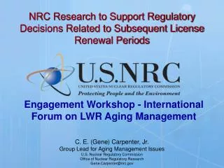 NRC Research to Support Regulatory Decisions Related to Subsequent License Renewal Periods
