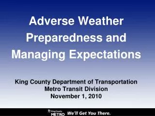 Adverse Weather Preparedness and Managing Expectations
