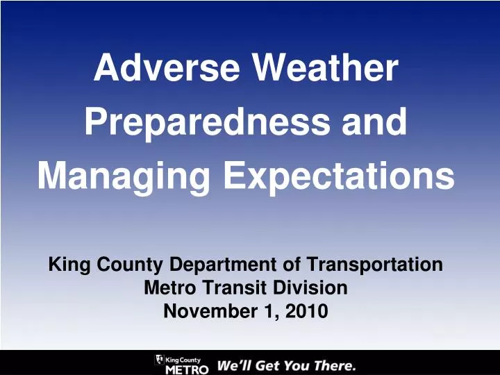 adverse weather preparedness and managing expectations