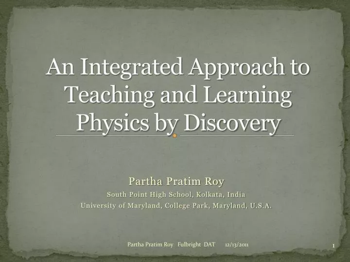 an integrated approach to teaching and learning physics by discovery