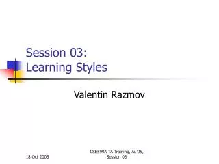 Session 03: Learning Styles