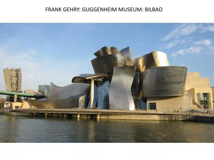 frank gehry guggenheim museum bilbao