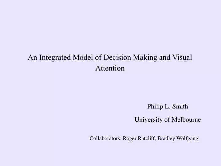an integrated model of decision making and visual attention