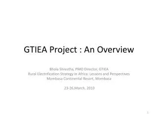 GTIEA Project : An Overview