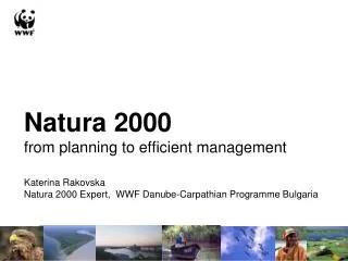 Natura 2000 from planning to efficient management