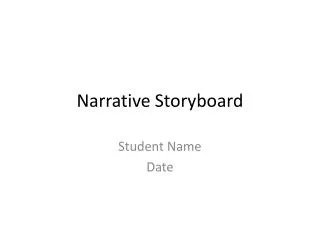 Narrative Storyboard