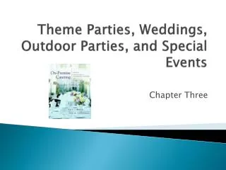 Theme Parties, Weddings, Outdoor Parties, and Special Events