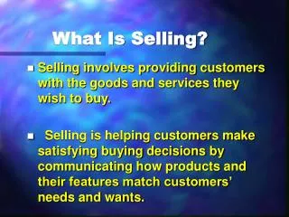 What Is Selling?