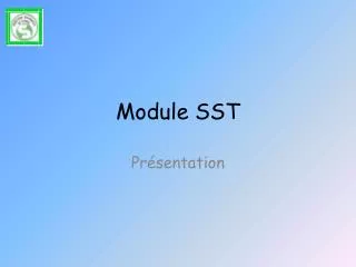 module sst