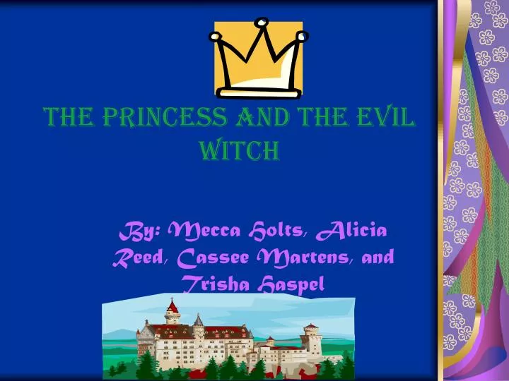the princess and the evil witch